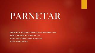 Garba Song : Saiba Hu Re