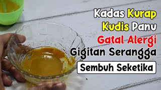 BUKTIKAN...! SEMUA JENIS GATAL-GATALMU SEMBUH SETELAH MENCOBA RESEP INI 