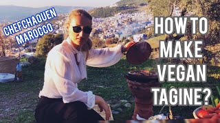 How to make vegan tagine ourside? Chefchaouen Marocco!