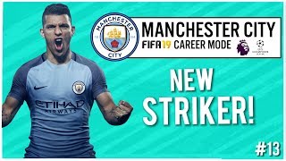SIGNING A NEW STRIKER! | FIFA 19 MANCHESTER CITY CAREER MODE | #13
