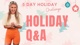 Holiday Q&A | 5 Days of Christmas Challenge | Rebecca Louise