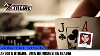APOSTA  XTREME, UMA BRINCADEIRA IRADA!
