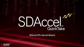 Intro to SDAccel RTL Kernel Wizard