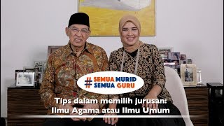 Hidup bersama Al-Qur'an. Ep. 46: Ilmu Agama atau Ilmu Umum?