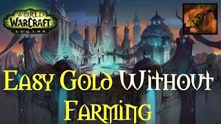 [Legion 7.3.5] 6 Ways to Make Gold WITHOUT Farming