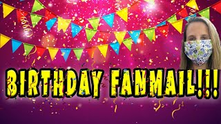 Birthday FAN MAILLLL 5/19/20