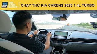 Lái thử Kia Carens 2023 1.4 Turbo - Có gì để cạnh tranh với các đối thủ? |Autodaily