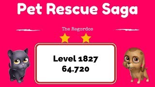 Pet Rescue Saga Level 1827 - No Boosters