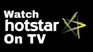 How to Watch Hotstar On screen Cast without any app