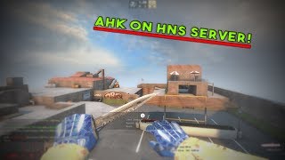CS:GO - ahk on HNS server