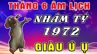 Tử Vi Tháng 6 Âm Tuổi Nhâm Tý 1972 TRÚNG SỐ ĐỘC ĐẮC 72 TỶ ĐỒNG, MUA NHÀ SẮM XE ĐỔI ĐỜI GIÀU SANG