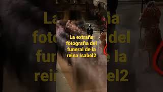La extraña imagen del funeral de la reina Isabel2
