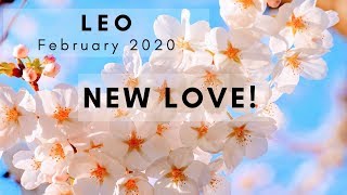 LEO: New Love!  February 2020