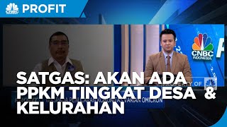 Tangkal Omicron, Akan Ada PPKM Tingkat Desa & Kelurahan