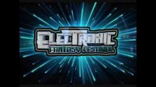 ELECTRONIC FANTASY 2013 PROMO VID!!!