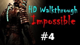 "Dead Space 1", HD walkthrough (Impossible), Chapter 4 - Obliteration Imminent