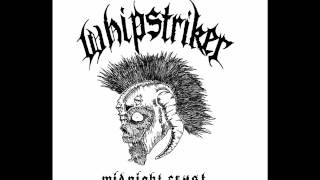 Whipstriker - Midnight Crust - FULL EP (2010)