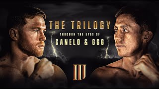 Watch The Making Of A Trilogy: Canelo vs. GGG
