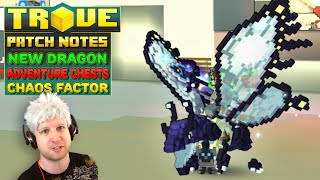 Trove Patch Notes ✪ MOONWING RISING!! ● NEW Dragon, Adventure Mounts & Double Chaos Factor!