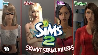 Heather JOINS SSK'S - The Sims 2 Skanky Serial Killers - Ep. 14