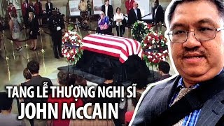 TỪ THỦ ĐÔ: Tang lễ Thượng nghị sĩ John McCain