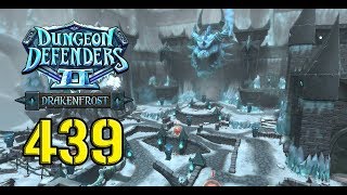 Dungeon Defenders 2 Onslaught Floor 439 ALL Boss ObsTerics [TH] ✔