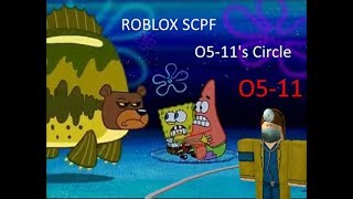 ROBLOX SCPF - O5-11's Circle