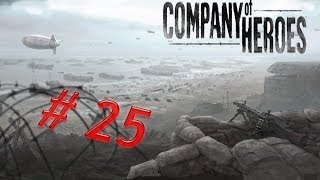 CoH 1 #25 Das Ende des Tigers [Deutsch][HD] Let's Play Company of Heroes 1