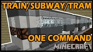 [1.8 Vanilla Minecraft] TRAIN / SUBWAY / TRAM - Modular "One" Command block