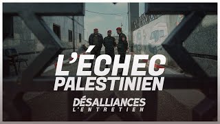 La faillite des leaders palestiniens face à Israël