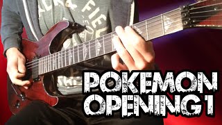 Pokemon Opening 1 - Guitar Cover [with Tabs]