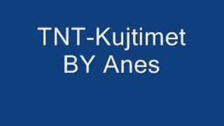 TNT-KUJTIMET
