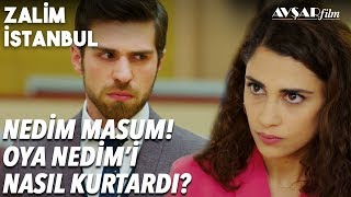 KARAR!?? Nedim Karaçay Masumdur! Oya Nedim'i Nasıl Kurtardı?? - Zalim İstanbul 29. Bölüm