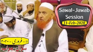 11 February 2020 | Sawal - Jawab | Question & Answer | Maulana Makki AL Hijazi | Islamic Views |