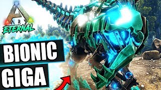 BIONIC GIGA PROBEREN TE TAMEN?! | ARK Eternal Mods #27