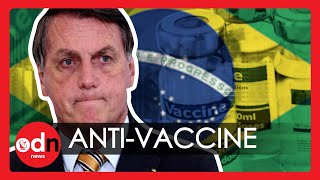 Brazil President Jair Bolsonaro Refuses to Take COVID-19 Vaccine