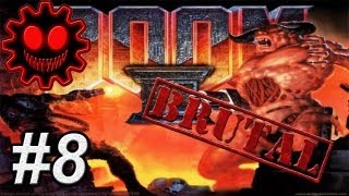 Brutal Doom 2 #08 [Уловки и ловушки]