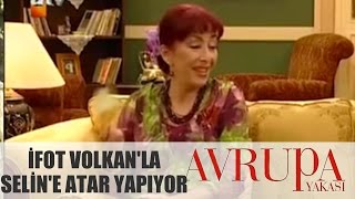 Avrupa Yakası 87.Bölüm - İfot Volkan'la Selin'e Atar Yapıyor