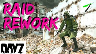 DayZ 1.07 ?‍♂️ Raid Rework ? PS4 XBOX PC