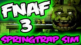 FNAF 3 SPRINGTRAP SIMULATOR 101 | Five Nights at Freddy's 3 SpringTrap 101 Simulator Download