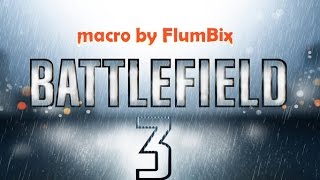 BATTLEFIELD 3 макросы (macro) АН-64, АЕК-971, АК-74М