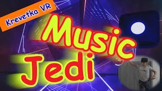 Музыкальный джедай. Beat Saber. GANGNAM STYLE (HTC Vive)