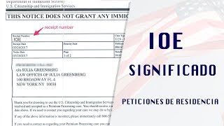 NUMERO IOE EN EL RECIBO DEL I-797 DE LAS PETICIONES: Explicación
