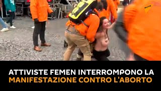 #Francia: attiviste FEMEN interrompono la manifestazione contro l'aborto