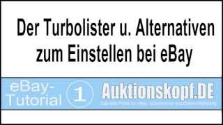 Der Turbolister und Alternativen zum Einstellen bei eBay (Verkäufertools: Turbo Lister / Deutsch )