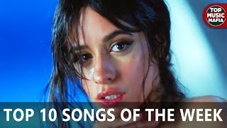 Top 10 Songs Of The Week - May 12, 2018