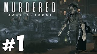 Прохождение Murdered: Soul Suspect: Часть 1 - Загадочный звонарь