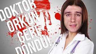 DOKTOR ORKUN GERİ DÖNDÜ! (Kalp Ve Kol Ameliyatı!) +18