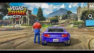 VEGAS CRIME CITY  Best Offline android Game 2018 Luanched