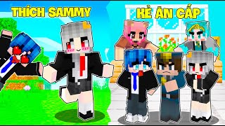 PHONG CẬN THÍCH SAMMY VÀ THAY ĐỔI TRỞ THÀNH NGƯỜI TỐT*BẤT NGỜ BỊ BẠN BÈ PHẢN BỘI TRONG MINECRAFT